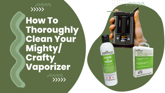 How To Thoroughly Clean Your Mighty/Crafty Vaporizer