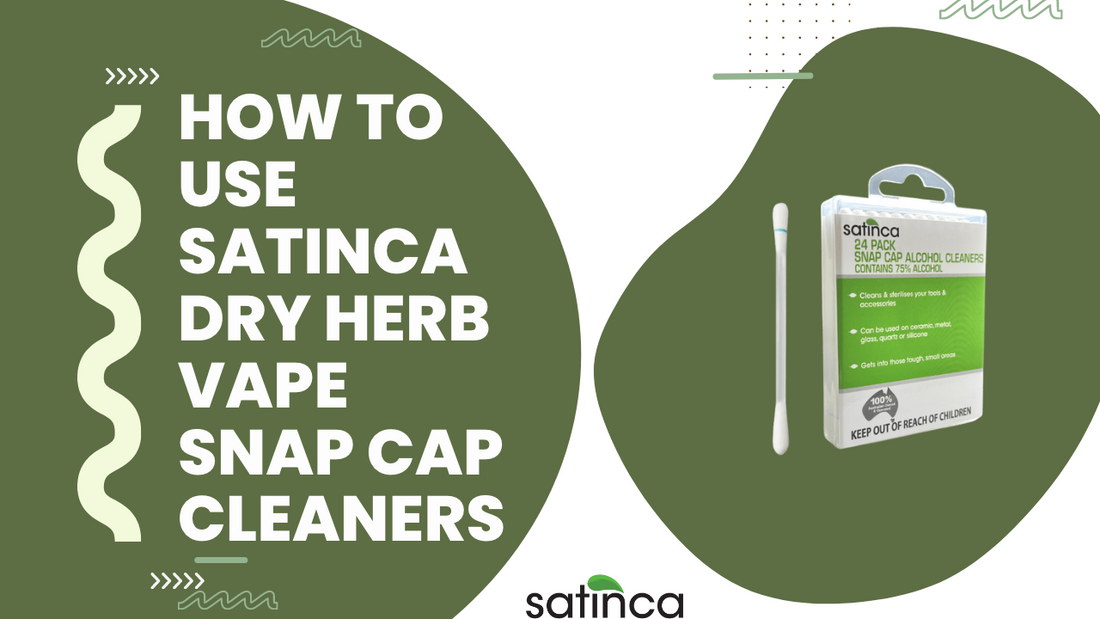 How To Use SATINCA Dry Herb Vape Snap Cap Cleaners